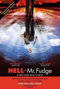 “Hell and Mr. Fudge” @ Rainforest Arts Center | Forks | Washington | United States