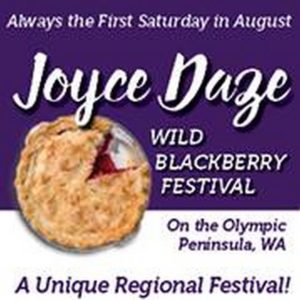 Joyce Daze: Wild Blackberry Festival @ Crescent Grange | Port Angeles | Washington | United States