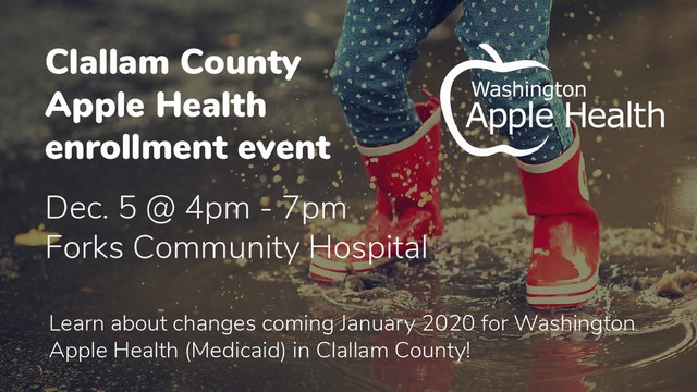 Clallam County Apple Health Enrollment @ Forks Community Hospital | Forks | Washington | United States